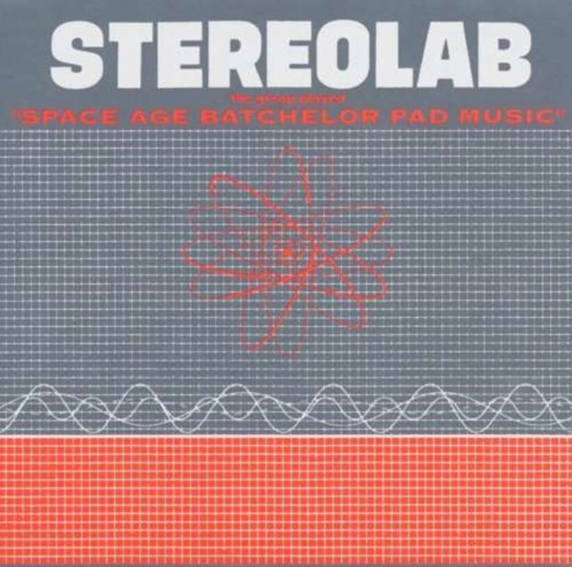 Stereolab 'Groop Played Space Age Batchelor Pad' Vinyl Record LP
