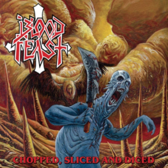 Blood Feast 'Chopped, Slice & Diced (Import)' Vinyl Record LP - Sentinel Vinyl