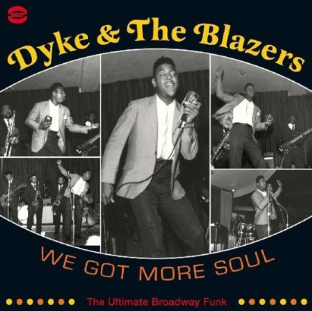 Dyke & The Blazers We Got More Soul - The Ultimate Broadway Funk Vinyl Record LP