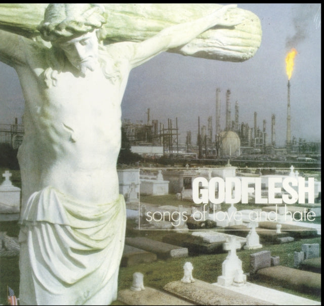 Godflesh Songs Of Love & Hate Vinyl Record LP