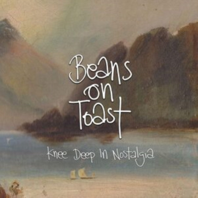 Beans On Toast 'Knee Deep In Nostalgia (Import)' Vinyl Record LP - Sentinel Vinyl