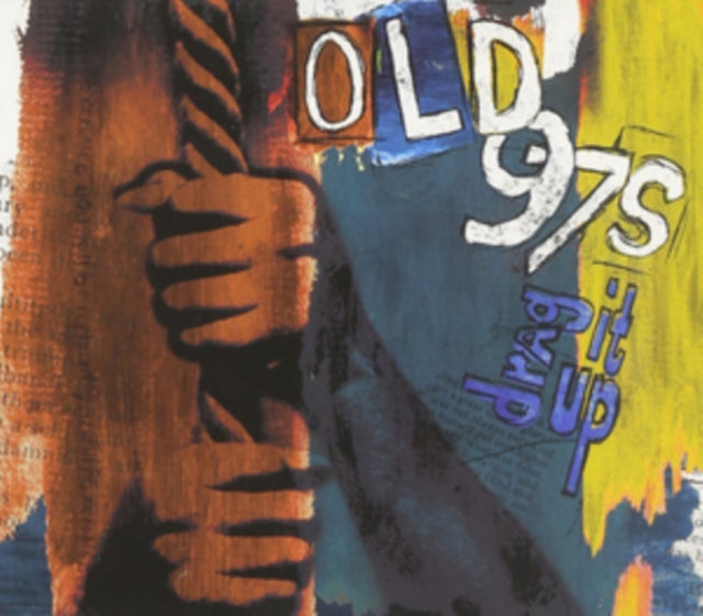 Old 97'S 'Drag It Up (Deluxe CD/Dvd)' 