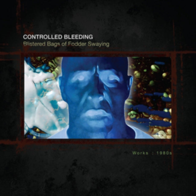 Controlled Bleeding 'Blistered Bags Of Fodder Swaying: Works 1980 (10CD Book)' 