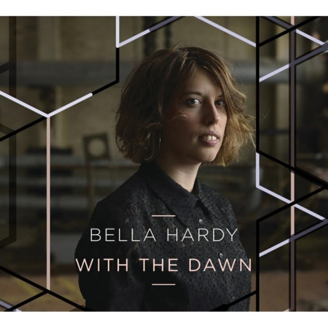 Hardy, Bella 'With The Dawn' Vinyl Record LP