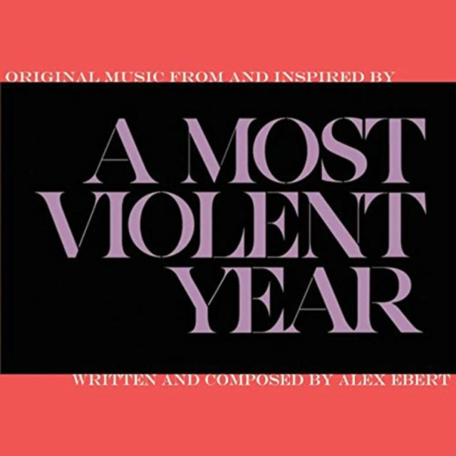 Most Violent Year O.S.T. 'Most Violent Year O.S.T.' Vinyl Record LP