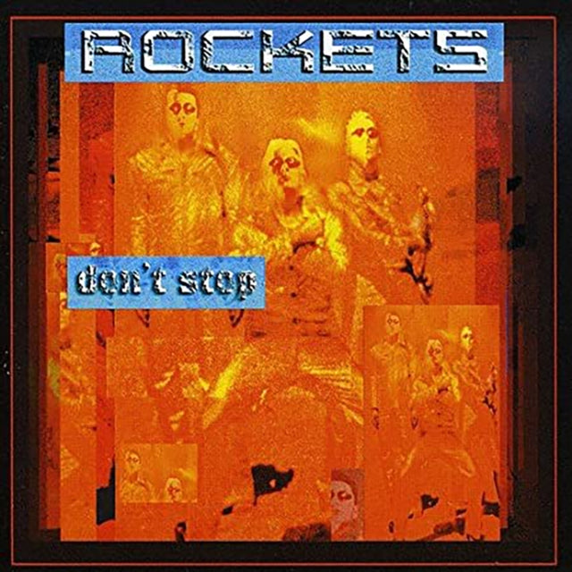 Rockets 'Don'T Stop' Vinyl Record LP - Sentinel Vinyl