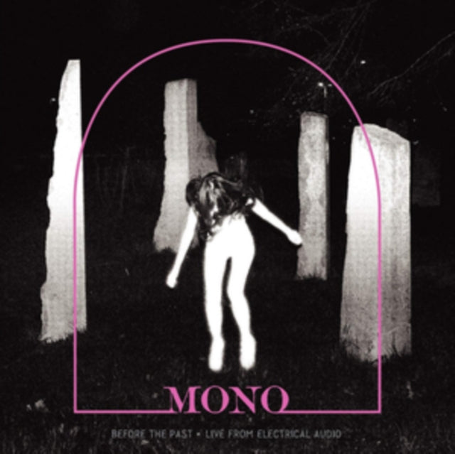 Mono 'Before The Past ¢ Live From Electrical Audio' Vinyl Record LP - Sentinel Vinyl