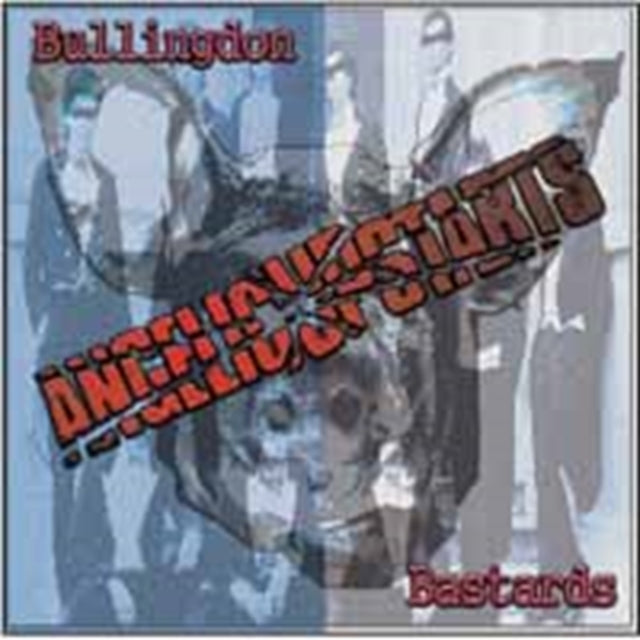 Angelic Upstarts 'Bullingdon Bastards' Vinyl Record LP