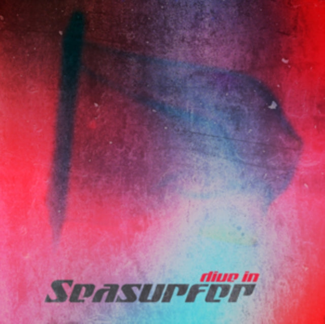 Seasurfer 'Dive In' Vinyl Record LP - Sentinel Vinyl