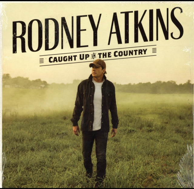 Atkins, Rodney 'Caught Up In The Country' Vinyl Record LP - Sentinel Vinyl
