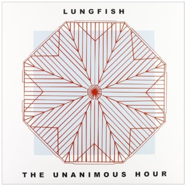 Lungfish 'Unanimous Hour' Vinyl Record LP - Sentinel Vinyl