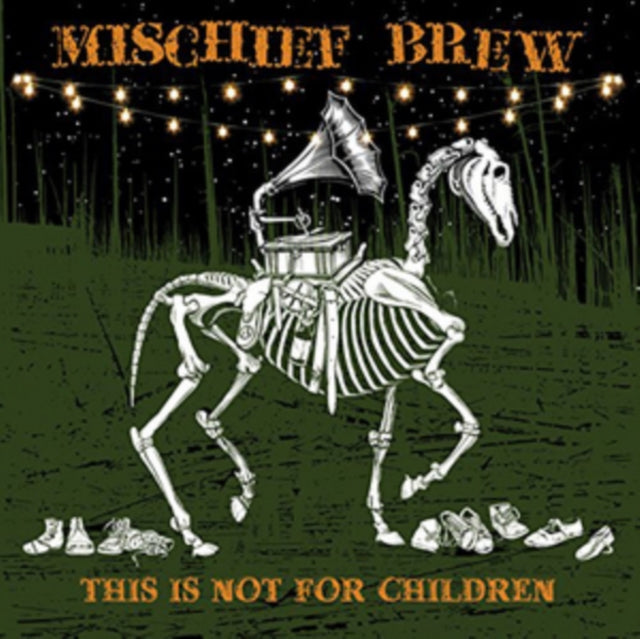 Mischief Brew This Is Not For Children Vinyl Record LP