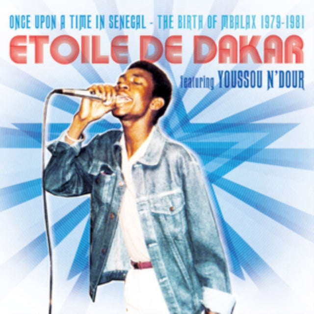 Etoile De Dakar Ft Youssou N'Dour 'Once Upon A Time In Senegal: The Birth Of Mbalax 1979-1981 (2CD)' 