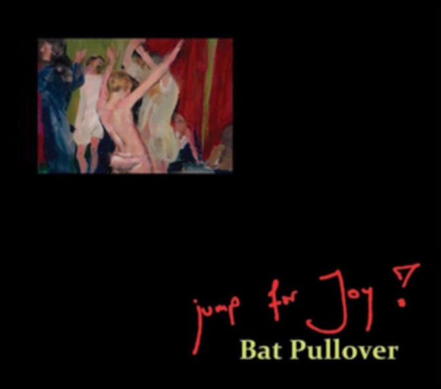 Jump For Joy 'Bat Pullover (Import)' Vinyl Record LP - Sentinel Vinyl