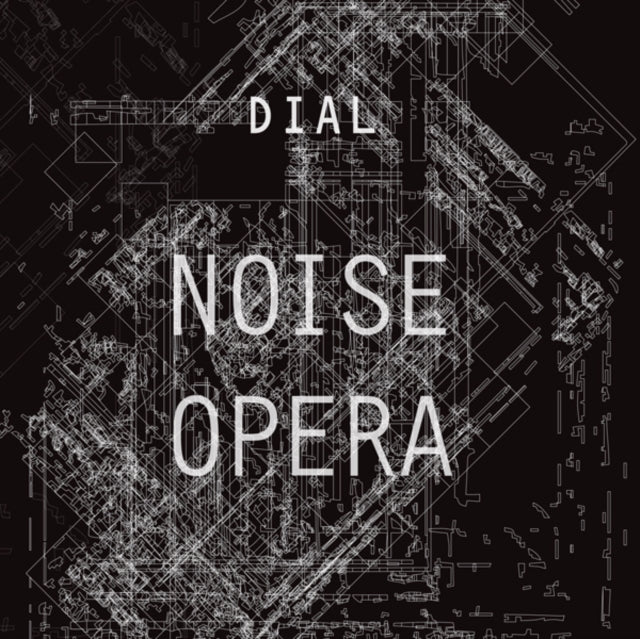 Dial 'Noise Opera' Vinyl Record LP - Sentinel Vinyl