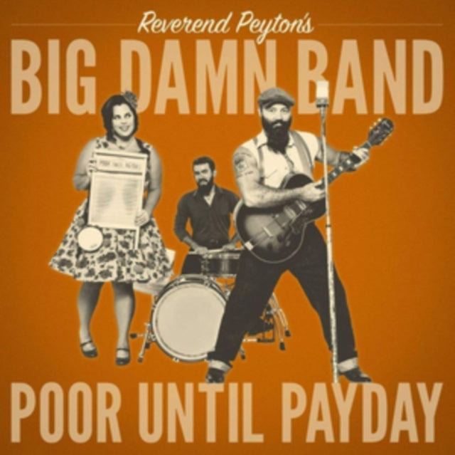 Reverend Peyton'S Big Damn Band Poor Until Payday Vinyl Record LP