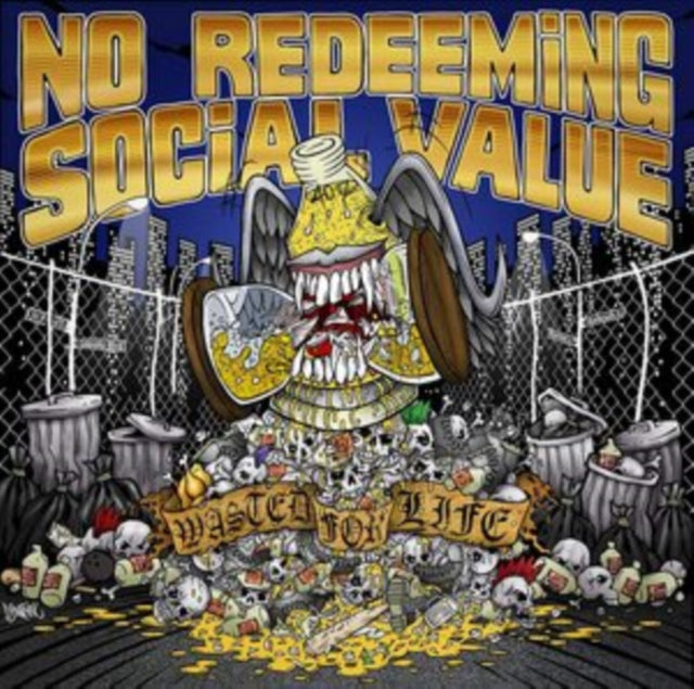 No Redeeming Social Value 'Wasted For Life' Vinyl Record LP - Sentinel Vinyl