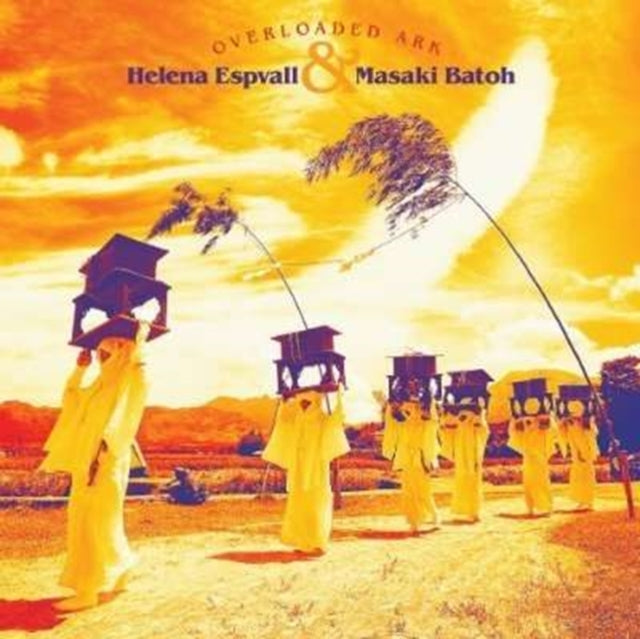 Espvall, Helena / Batoh, Masaki 'Overloaded Ark' Vinyl Record LP