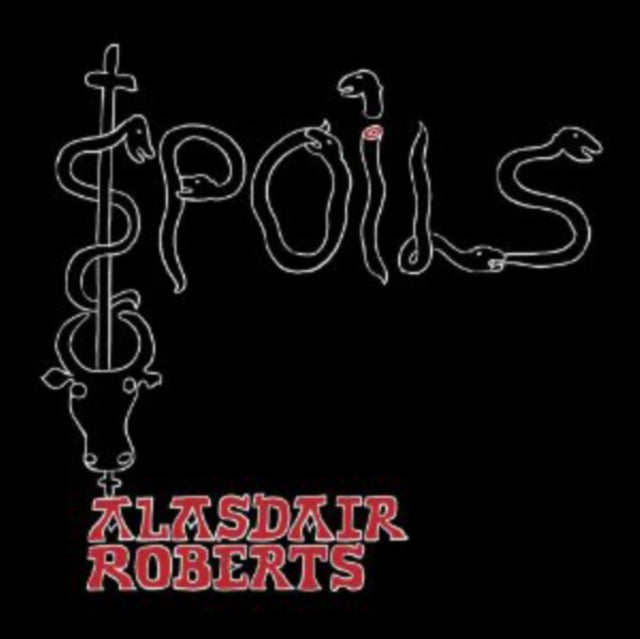 Roberts, Alasdair 'Spoils' Vinyl Record LP