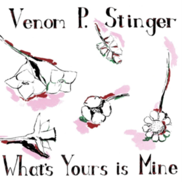 Stinger, Venom P. 'What'S Yours Is Mine' Vinyl Record LP