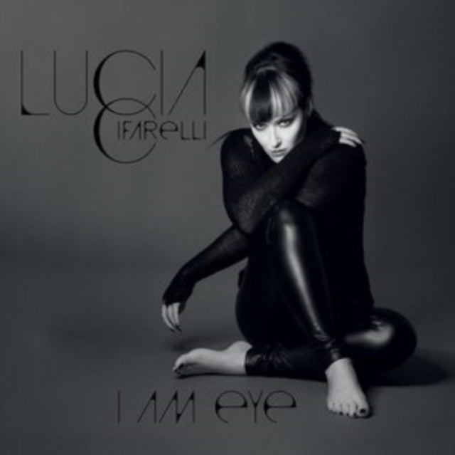 Cifarelli, Lucia 'I Am Eye (Limited)' Vinyl Record LP