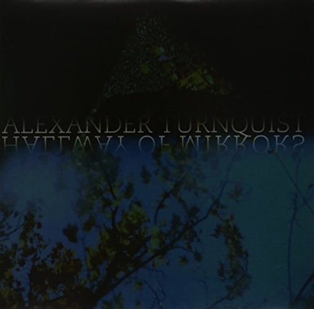 Turnquist, Alexander 'Hallway Of Mirrors' Vinyl Record LP