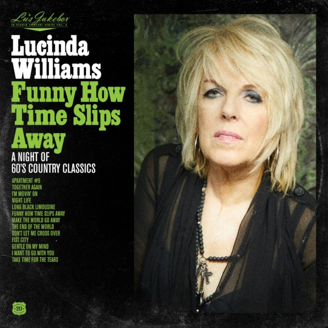 Williams, Lucinda 'Lu'S Jukebox Vol. 4: Funny How Time Slips Away: A Night Of 60'S C' Vinyl Record LP