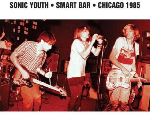 Sonic Youth 'Smart Bar Chicago 1985' Vinyl Record LP