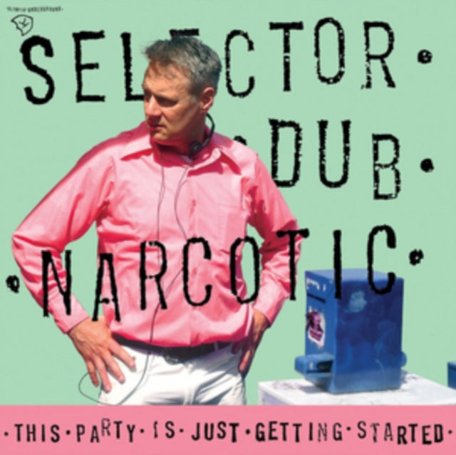 Selector Dub Narcotic 'Party Is Just Getting Started' Vinyl Record LP