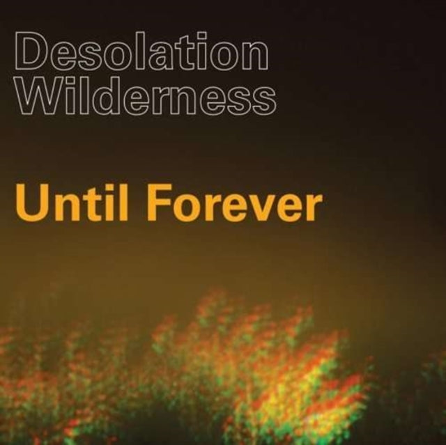 Desolation Wild 'Until Forever' Vinyl Record LP