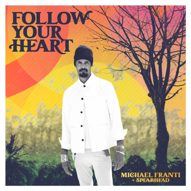 Franti, Michael & Spearhead 'Follow Your Heart' Vinyl Record LP