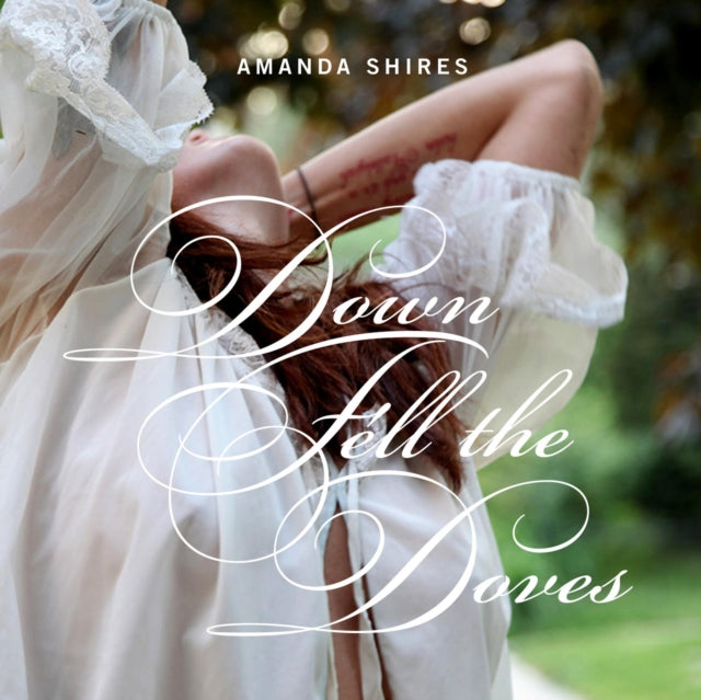 Shires, Amanda 'Down Fell The Doves' Vinyl Record LP