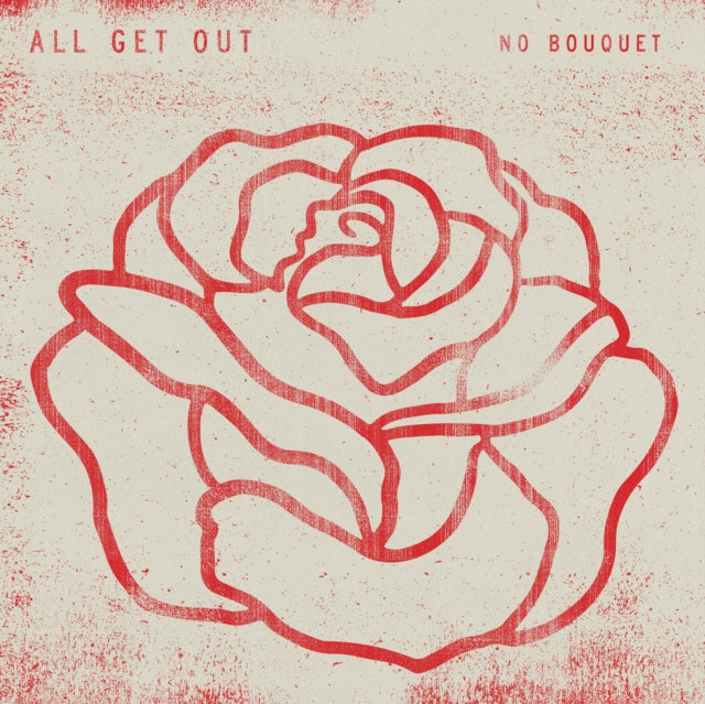 All Get Out 'No Bouquet' Vinyl Record LP