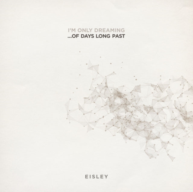 Eisley 'I'M Only Dreaming...Of Days Long Past' Vinyl Record LP