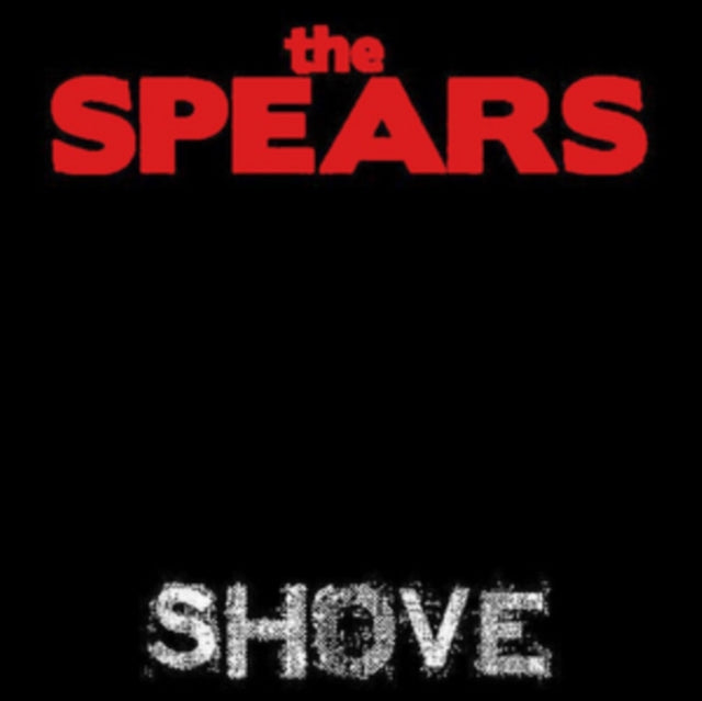 Spears, The 'Shove' Vinyl Record LP