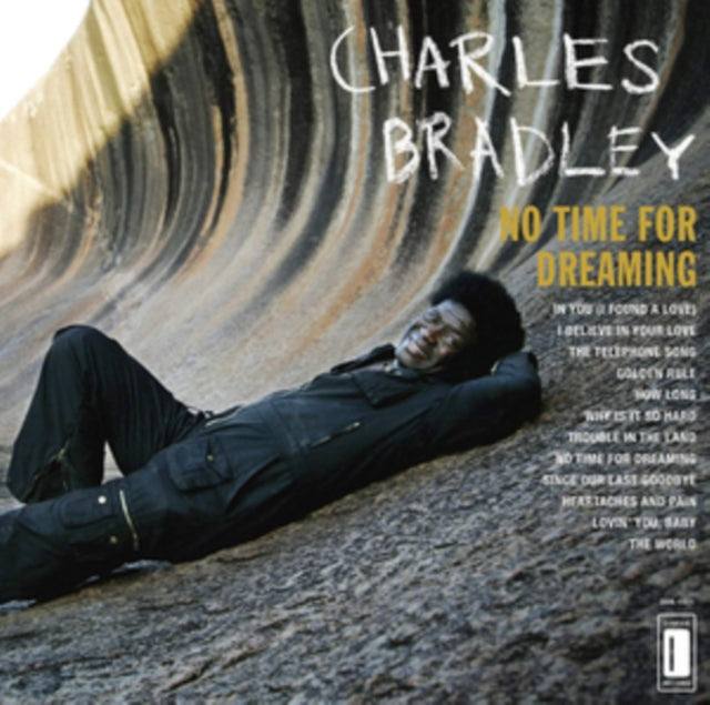 Bradley,Charles No Time For Dreaming Vinyl Record LP