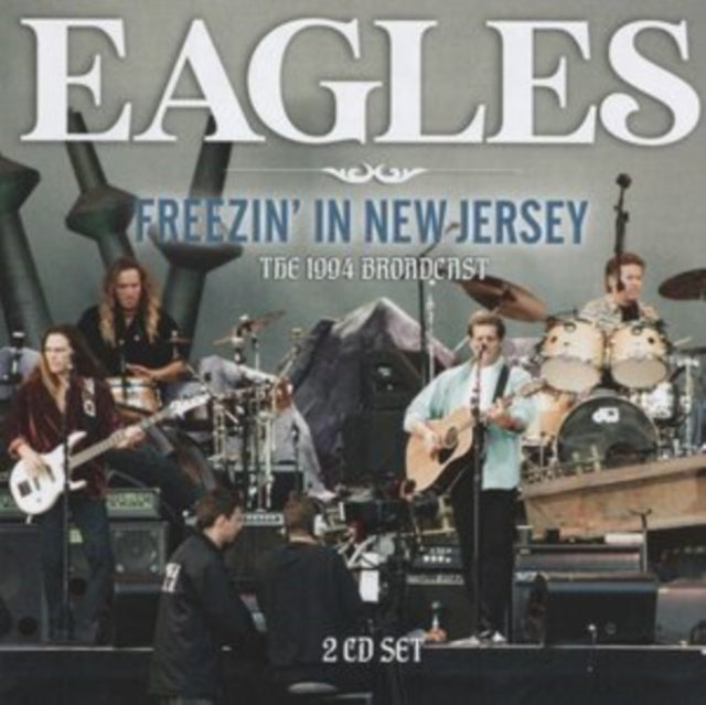 Eagles 'Freezin’ In New Jersey (2CD)' 