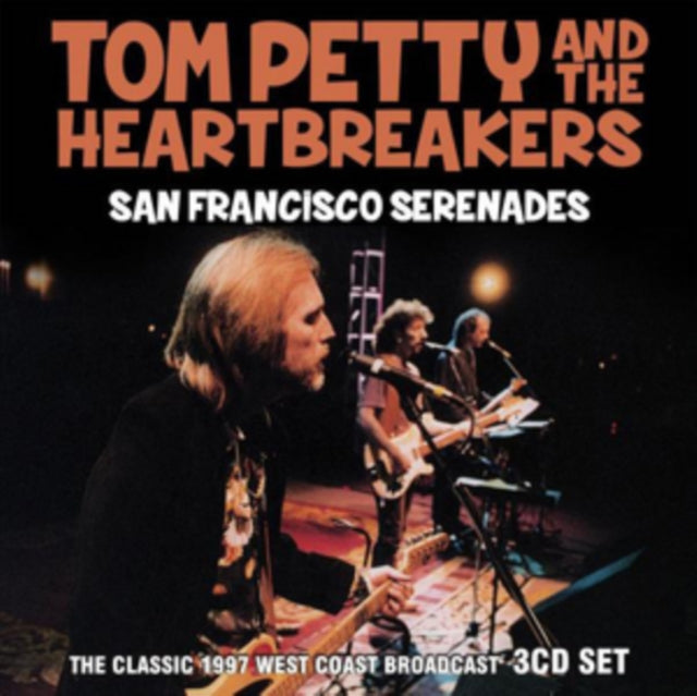 Petty, Tom And The Heartbreakers 'San Francisco Serenades (3CD)' 