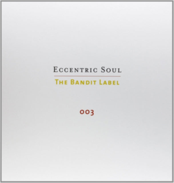 Various Artists 'Eccentric Soul: The Bandit Label / Var' Vinyl Record LP