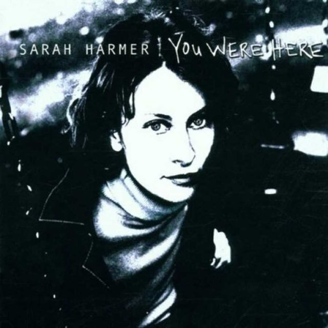 Harmer, Sarah 'You Were Here' Vinyl Record LP - Sentinel Vinyl