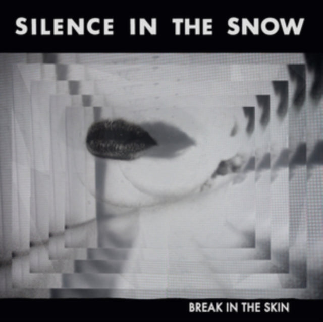 Silence In The Snow 'Break In The Skin (Re-Issue)' Vinyl Record LP - Sentinel Vinyl