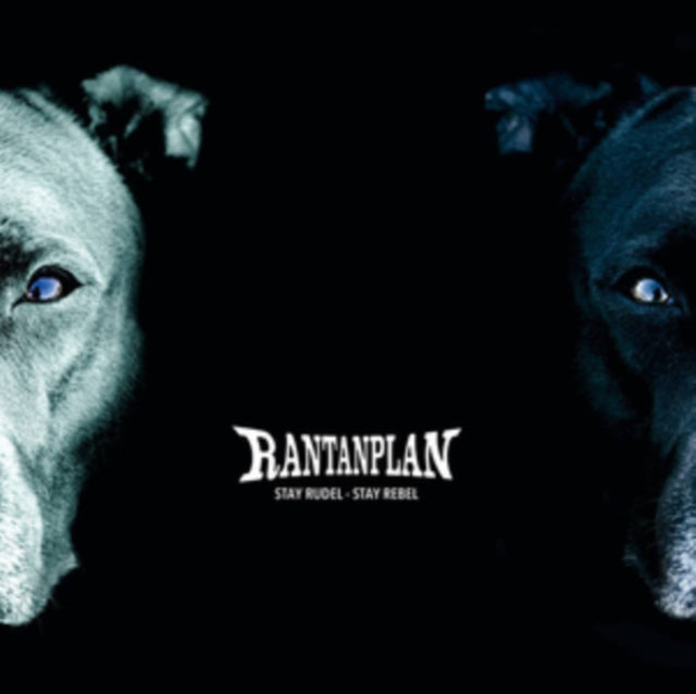 Rantanplan 'Stay Rudel - Stay Rebel' Vinyl Record LP - Sentinel Vinyl
