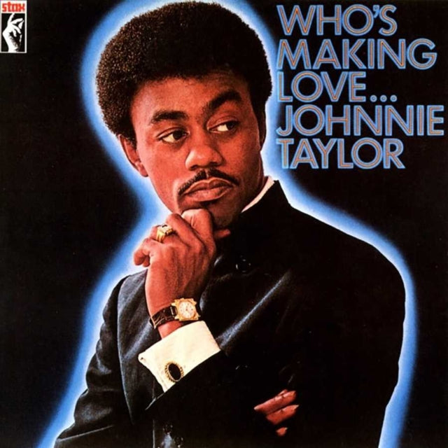 Taylor, Johnnie 'Who'S Making Love' Vinyl Record LP