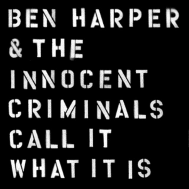 Harper,Ben & The Innocent Criminals Call It What It Is Vinyl Record LP