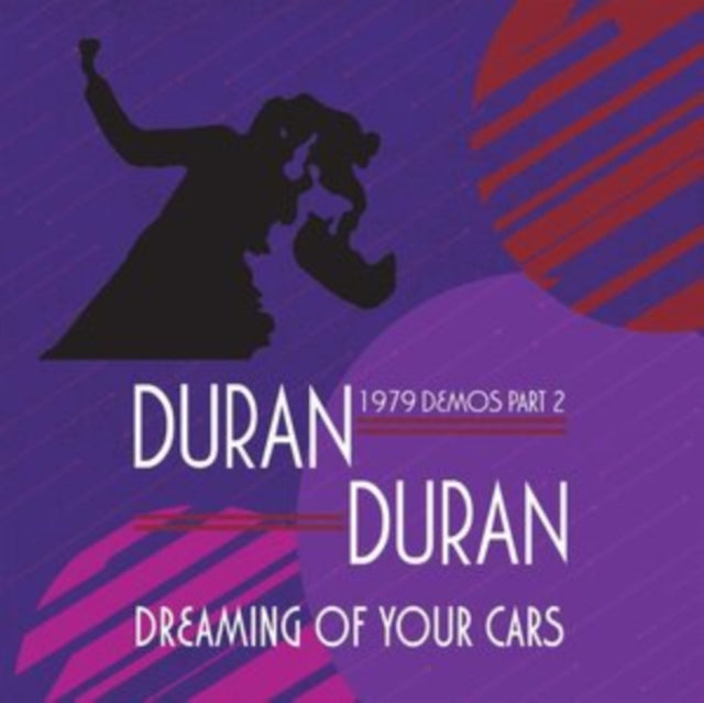Duran Duran 'Dreaming Of Your Cars - 1979 Demos Part 2' Vinyl Record LP