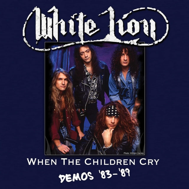 White Lion 'When The Children Cry - Demos '83-'89' Vinyl Record LP