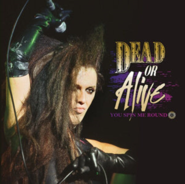 Dead Or Alive 'You Spin Me Round' Vinyl Record LP