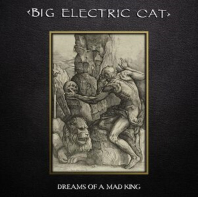 Big Electric Cat 'Dreams Of A Mad King' Vinyl Record LP