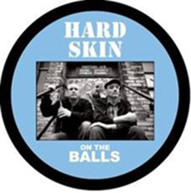 Hard Skin 'On The Balls' Vinyl Record LP