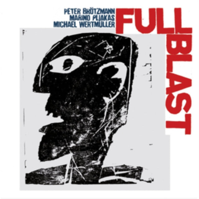 Broetzmann / Pliakas / Wertmuell 'Full Blast' Vinyl Record LP
